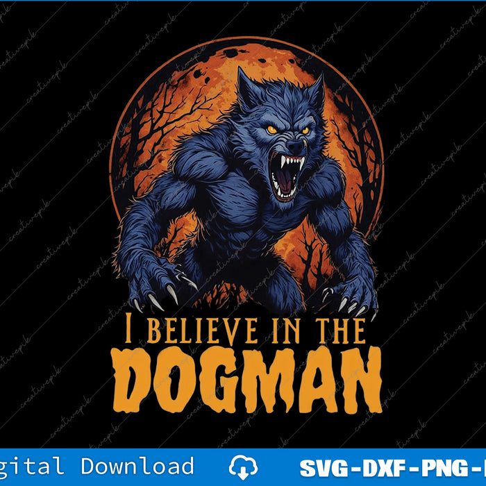 Illustration of a werewolf with 'I believe in the Dogman' text against a dark background.