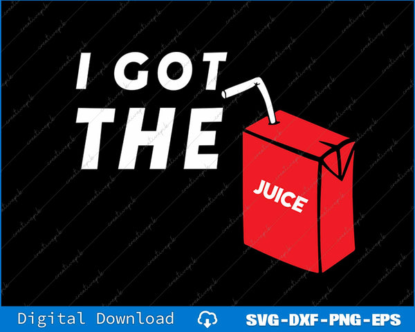 Red juice box with straw and 'I Got The Juice' text on a black background