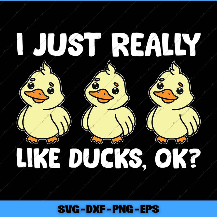 Three cartoon ducks with text 'I JUST REALLY LIKE DUCKS, OK?' on a black background.