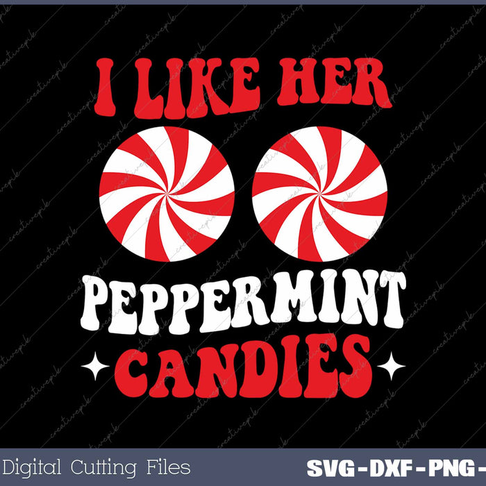 I Like Her Peppermint Candies Couples Matching Christmas