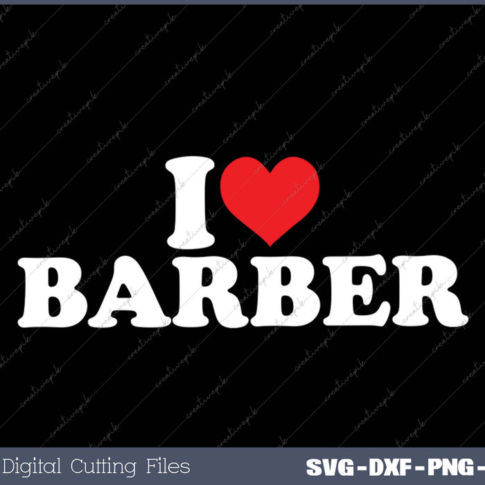 I Love Bartender SVG PNG Cutting Printable Files