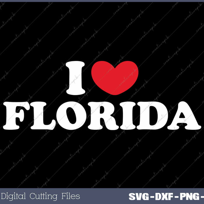I Love Florida USA State SVG PNG Cutting Printable Files