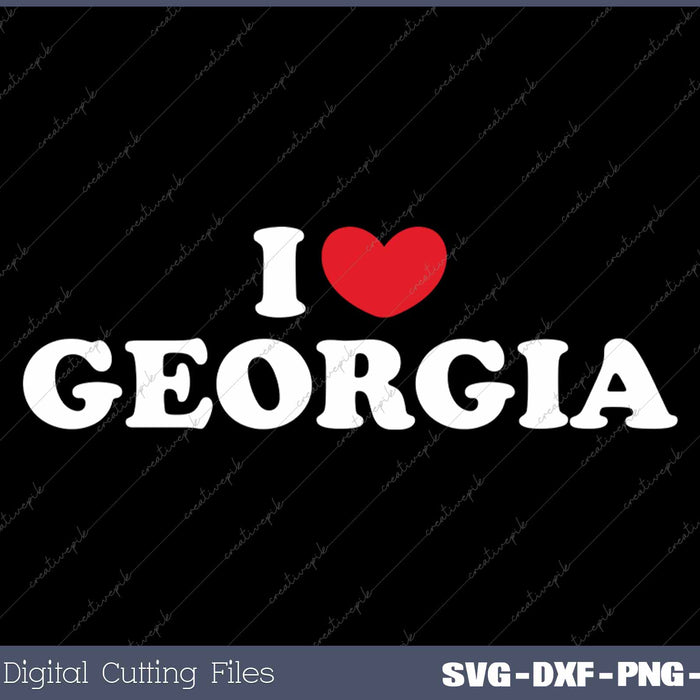 I Love Georgia USA State SVG PNG Cutting Printable Files