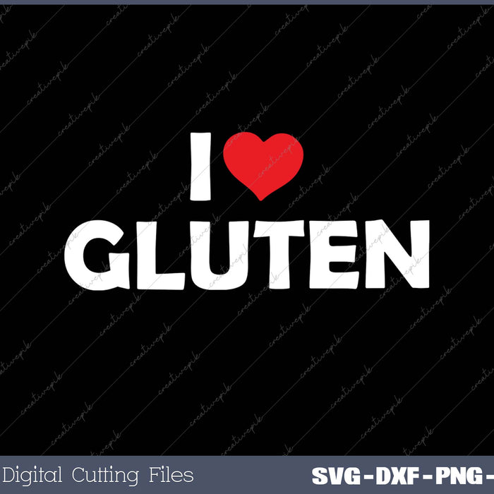 I Love Gluten 