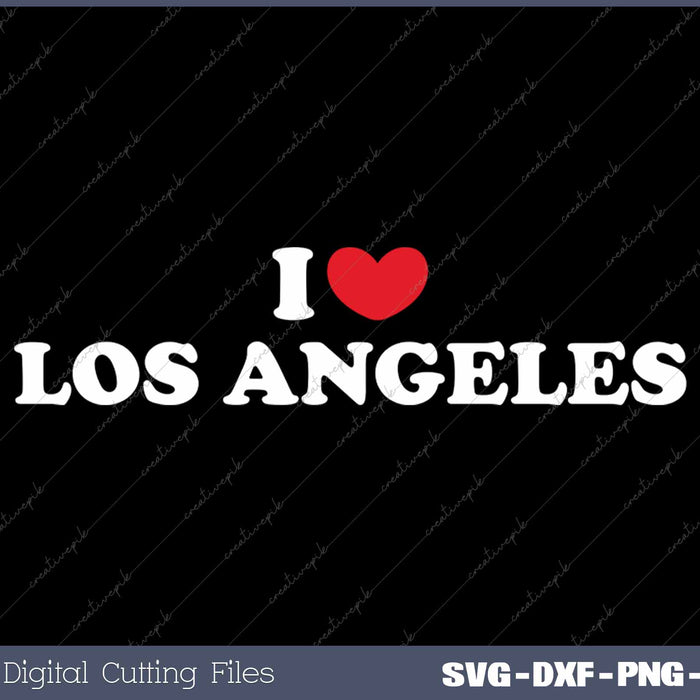 I Love Los Angeles USA State SVG PNG Cutting Printable Files