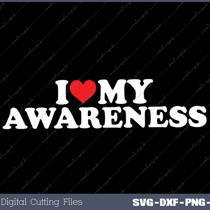 I Love My Awareness SVG PNG Cutting Printable Files