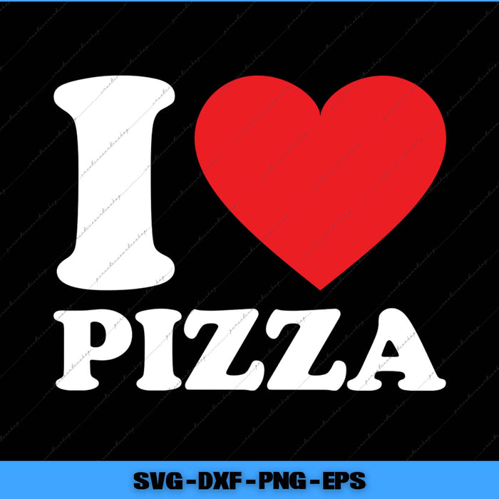 I love pizza text with a red heart on a black background