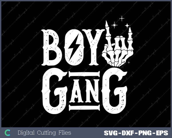 I Run A Boy Gang SVG PNG Cutting Printable Files