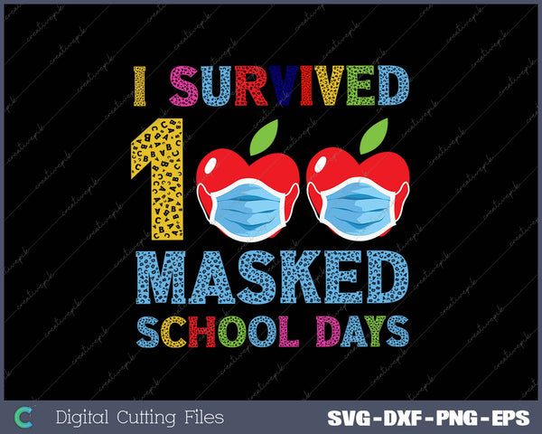 I Survived 100 Masked School Days Student Teacher 