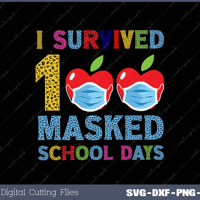 I Survived 100 Masked School Days Student Teacher 