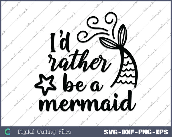 I'd Rather Be A Mermaid