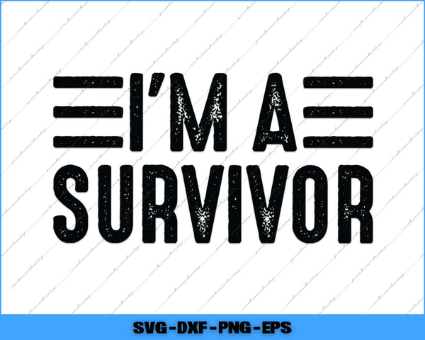 Text 'I'm a Survivor' in black on a white background with blue border
