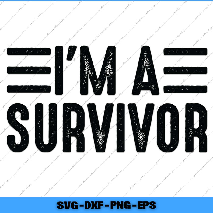 Text 'I'm a Survivor' in black on a white background with blue border