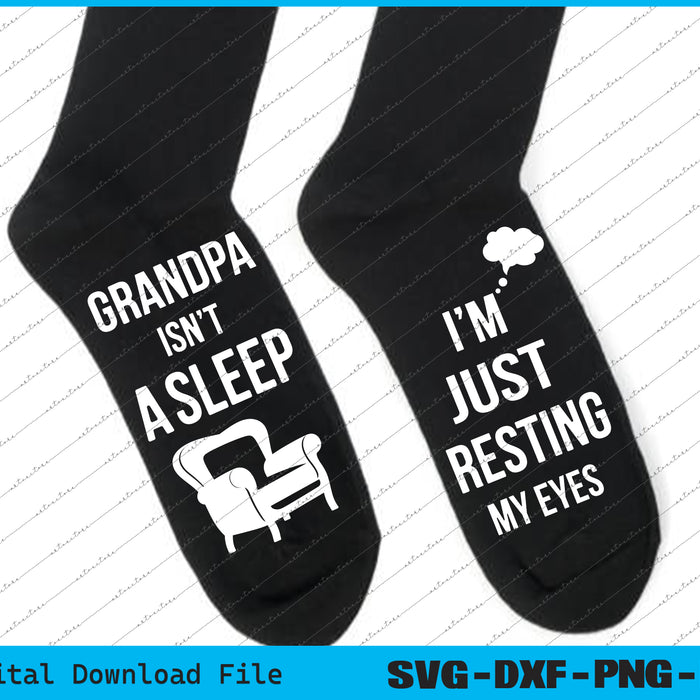 I'm Just Resting My Eyes Grandpa Birthday, Birthday Socks SVG Files