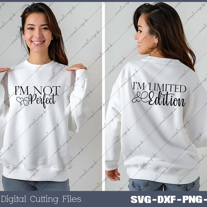 I'm Not Perfect I'm Limited Edition Boho Bundles SVG Printable Files