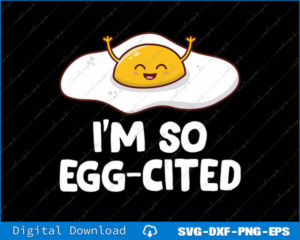 
I'm So Egg-Cited Breakfast Eggs Fried Egg SVG PNG Printable File
Rich text editor

