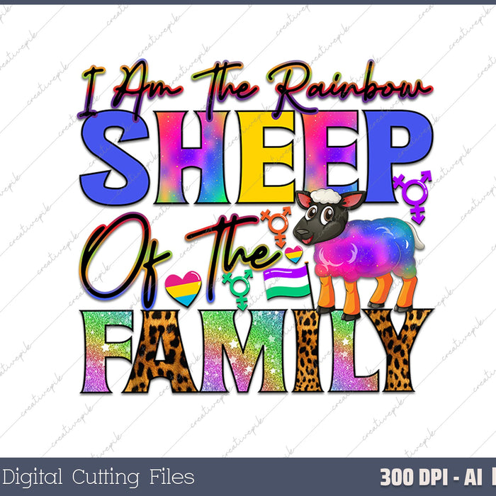 I'm The Rainbow Sheep In The Family