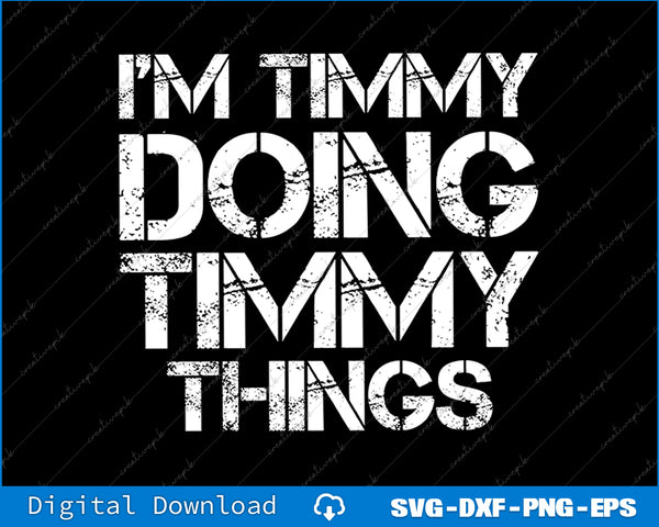 I'm Timmy Doing Things Sarcastic Personalized Christmas Lover Svg Png Cutting File