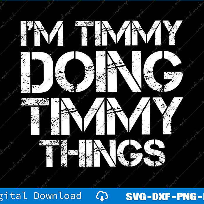 I'm Timmy Doing Things Sarcastic Personalized Christmas Lover Svg Png Cutting File
