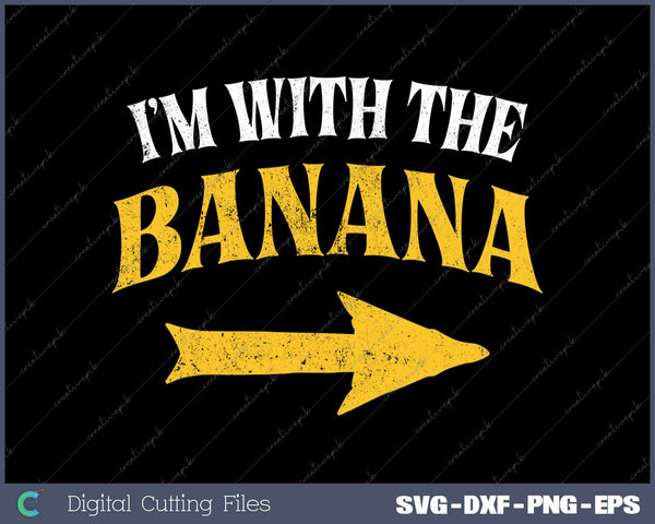 I'm With The Banana Costume Halloween Matching Couple