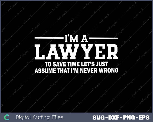 I'm a Lawyer Attorney Legal and Gift