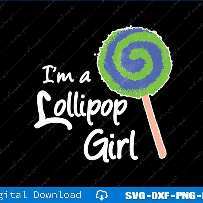 Lollipop design with text 'I'm a Lollipop Girl' on a black background