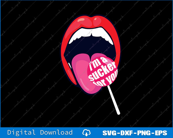 Lollipop with a pink heart and text 'I'm a sucker for you' inside a mouth graphic on a black background.