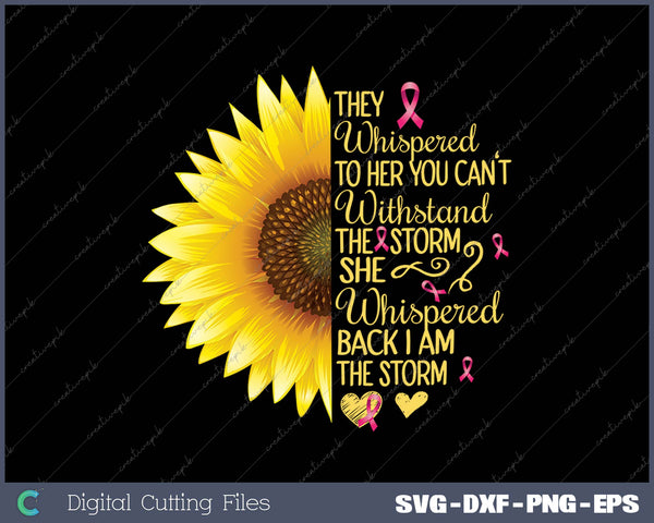 I Am The Storm Breast Cancer Warrior