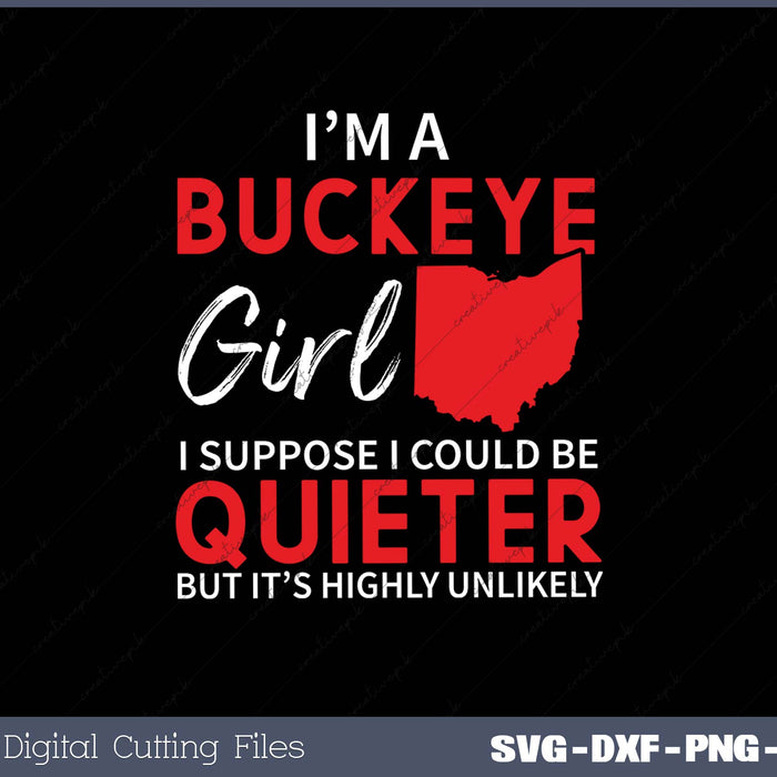 I'm A Buckeye Girl Ohio State