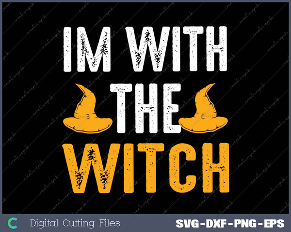 Im With The Witch Sarcastic Funny Halloween