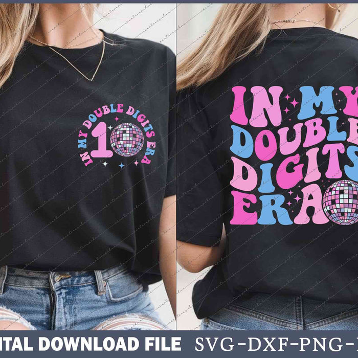 In My Double Digits Era Retro 10 Year Old 10th Birthday SVG PNG Printable Bundle Files