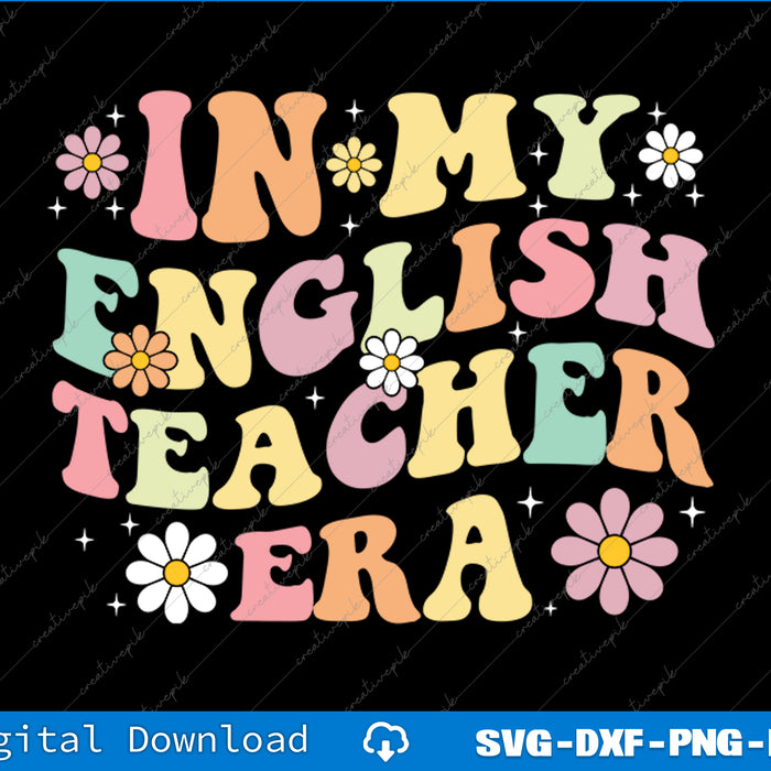 In My English Teacher Era Retro Back To School Literature SVG PNG Printable File