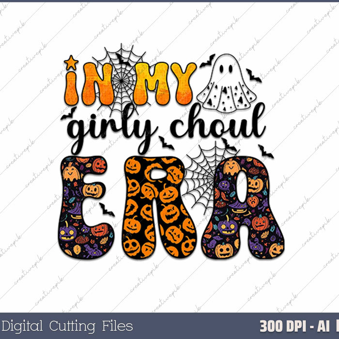 In My Girly Choul Era Halloween AI PNG Sublimation Files