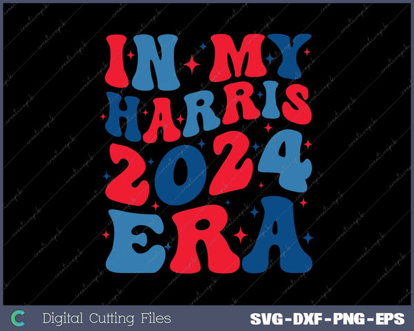 In My Harris 2024 Era Kamala Harris Election 