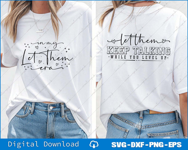 Let Them Keep Talking While You Level Up Svg Png Back And Front Cutting File