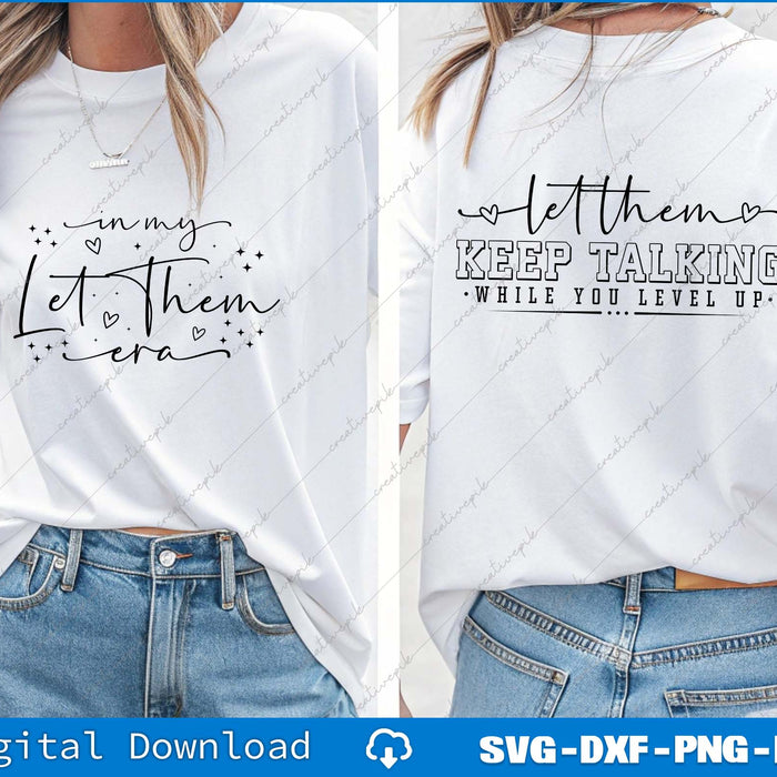 Let Them Keep Talking While You Level Up Svg Png Back And Front Cutting File