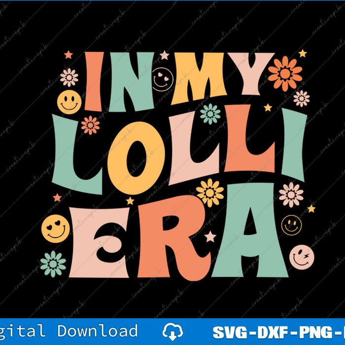 In My Lolli Era Baby Announcement For Lolli Mother's Day SVG PNG Printable File