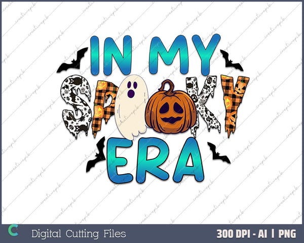 In My Spooky Era AI PNG Sublimation Files