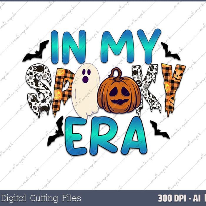 In My Spooky Era AI PNG Sublimation Files