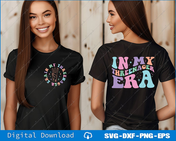 In My Threenager Era 3rd Birthday SVG PNG Cutting Printable File