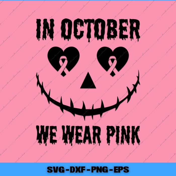 Pink background with black text and a smiley face design, featuring 'In October We Wear Pink' on a pink background.