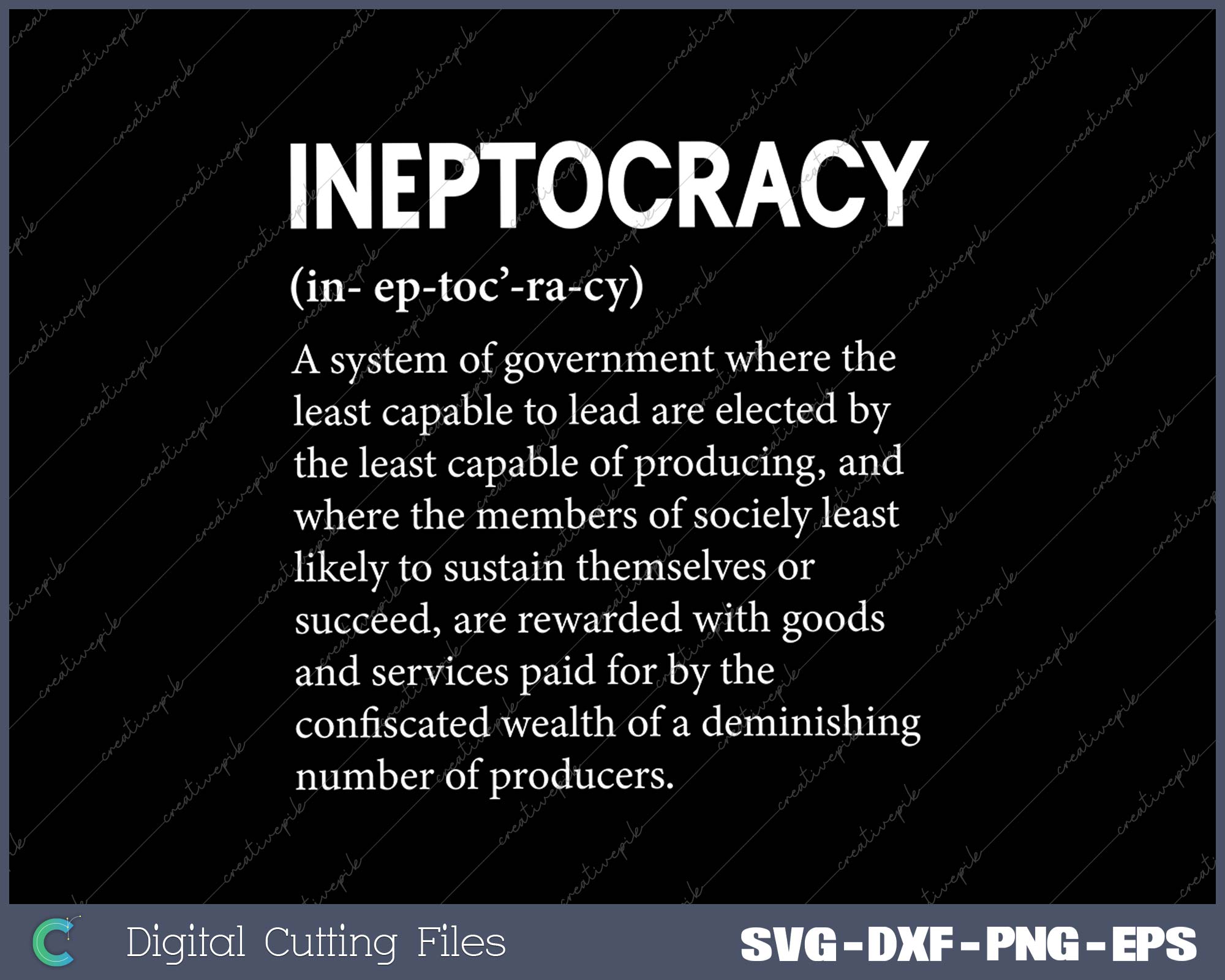 Ineptocracy Definition Quote Funny Political SVG PNG Files – creativepik