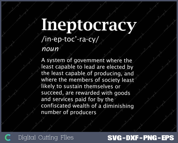 Ineptocracy Definition Funny Political Quote 