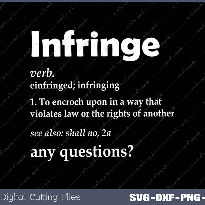 Infringe definition 2nd Amendment Constitution Pro Gun