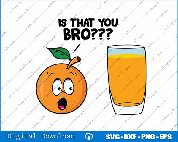 Cartoon orange with a surprised expression next to a glass of orange juice, with text 'Is that you bro???' on a white background.