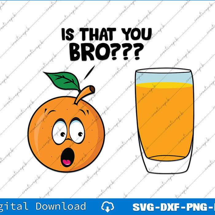 Cartoon orange with a surprised expression next to a glass of orange juice, with text 'Is that you bro???' on a white background.