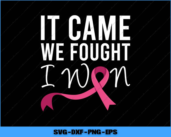 Motivational quote with a pink ribbon on a black background, featuring SVG, DXF, PNG, and EPS formats.