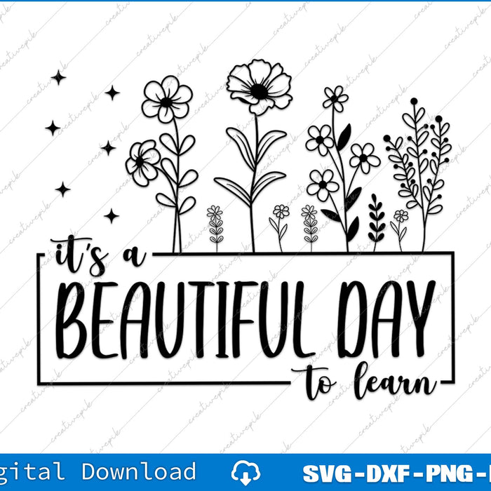 Decorative design with flowers and 'it's a beautiful day to learn' text on a white background.