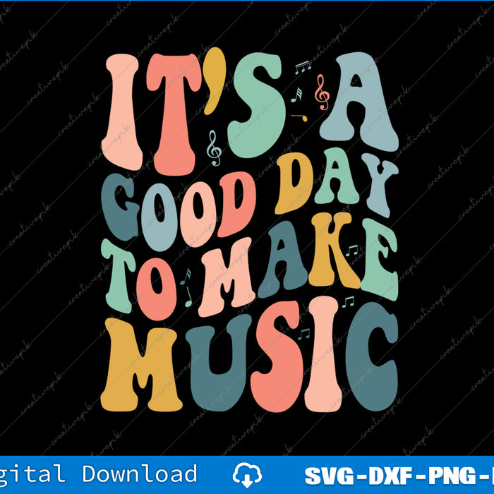 Colorful text 'It's a good day to make music' on a black background with digital download options.
