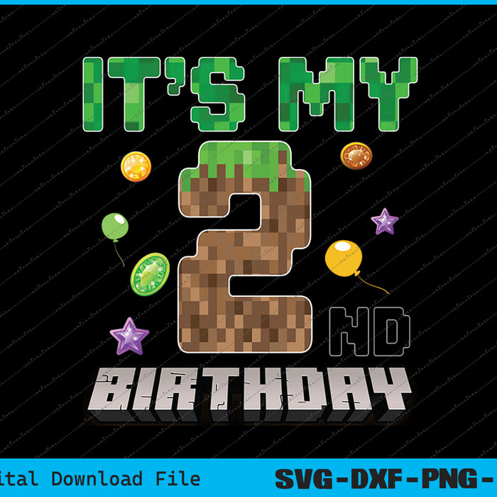 It's My 2nd Birthday Video Game Pixel SVG PNG Cutting Printable Files